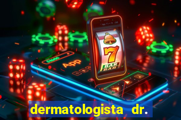 dermatologista dr. jorge tadeu lopes santos - sp